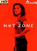 The Hot Zone Temporada 1 [720p]